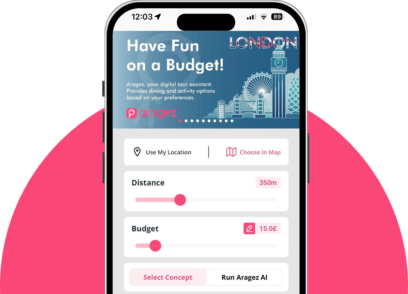 Search by preferred location with Aragez.